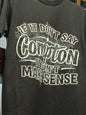 If It Dont Say Compton T- Shirt