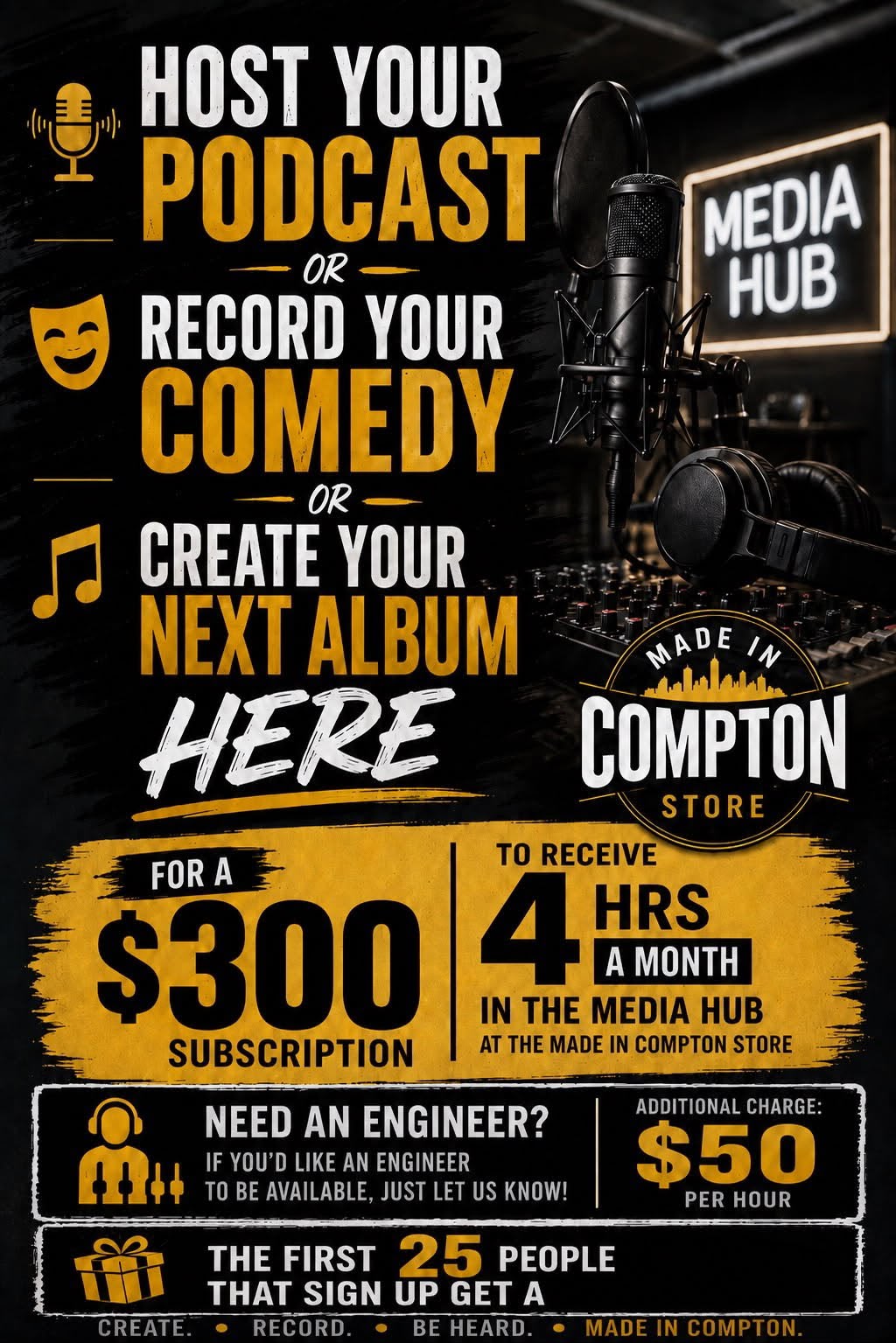 Compton in a Box Premium – Media Hub Membership. $300/month for 4 hours of studio time.